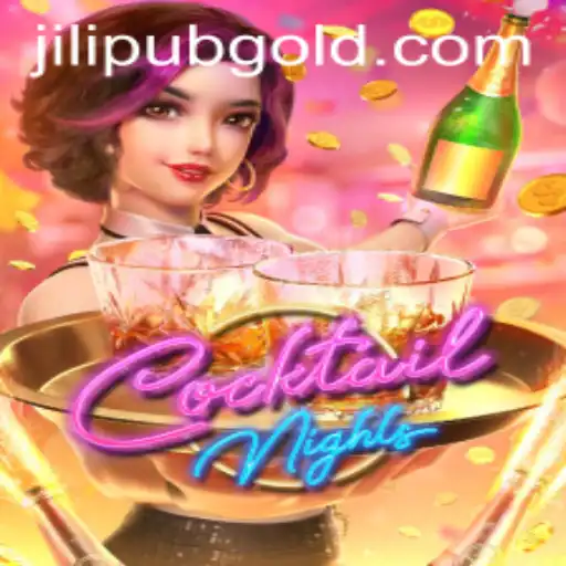 Unveiling the Vibrant World of CocktailNights: A Dive into JiLiPUB.COM's Latest Adventure